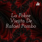 Podcast La Pobre Viejita De Rafael Pombo