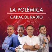 Podcast La Polémica de Caracol Radio