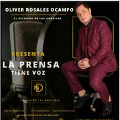 Podcast LA PRENSA TIENE VOZ CON OLIVER ROSALES OCAMPO