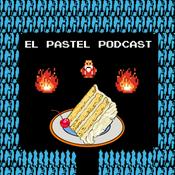 Podcast El Pastel Podcast