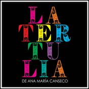Podcast La Tertulia de Ana María Canseco