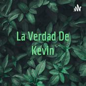 Podcast La Verdad De Kevin