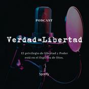 Podcast Verdad=Libertad