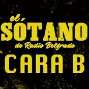 Podcast El Sotano de Radio Belgrado# Las Caras B