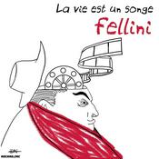 Podcast La vie est un songe, Fellini