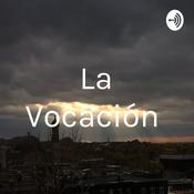 Podcast La Vocación
