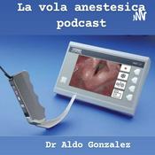 Podcast La Vola Anestesica Podcast