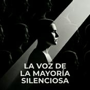 Podcast La voz de la mayoría silenciosa