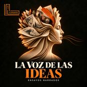 Podcast La voz de las ideas