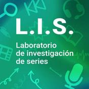 Podcast Laboratorio de Investigación de Series (L.I.S.)