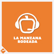 Podcast La Manzana Rodeada