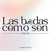 Podcast ¡Las Bodas Como Son!