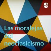 Podcast Las moralejas del neoclasicismo