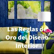 Podcast Las Reglas de Oro del Diseño Interior