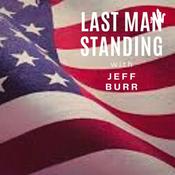 Podcast Last Man Standing with Jeff Burr