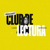 Podcast Laura Chimaras Club de Lectura