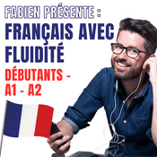 Podcast Le français avec Fluidité débutants