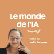Podcast Le monde de l'IA