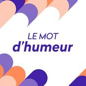 Podcast Le mot d'humeur ‐ RTS Option Musique