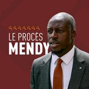 Podcast Le procès Mendy