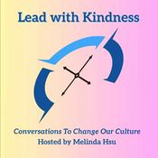 Podcast Lead with Kindness