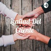 Podcast Lealtad Del Cliente