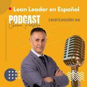 Podcast Lean Leader en Español