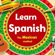 Podcast Learn Spanish - The Mexican method