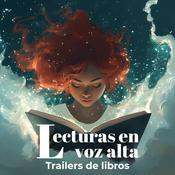 Podcast Lecturas en voz alta: Trailers de libros