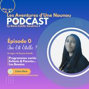Podcast Les Aventures d’Une Nounou