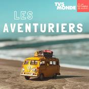 Podcast LES AVENTURIERS  - voyage et aventure