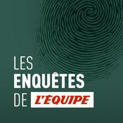 Podcast Les enquêtes de L'Équipe