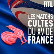 Podcast Les matchs cultes du XV de France