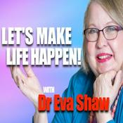 Podcast Let's Make Life Happen