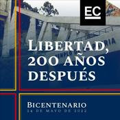 Podcast Libertad, 200 años después