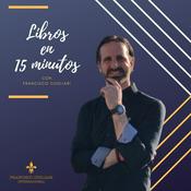 Podcast Libros en 15 minutos con Francisco Cugliari