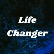 Podcast Life Changer