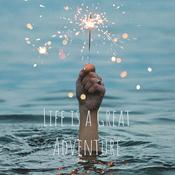 Podcast Life is a Great Adventure