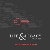 Podcast Life & Legacy Podcast
