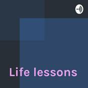 Podcast Life lessons