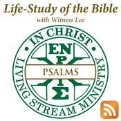 Podcast Life-Study of Psalms with Witness Lee