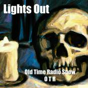 Podcast Lights Out - Old Time Radio - OTR