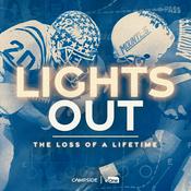 Podcast Lights Out: The Loss of a Lifetime