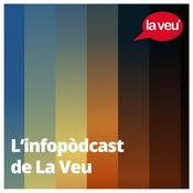 Podcast L'infopodcast de La Veu