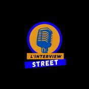 Podcast L’interview street ™