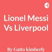 Podcast Lionel Messi by Gatto Kimberly