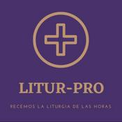 Podcast LITUR-PRO: RECEMOS LA LITURGIA DE LAS HORAS