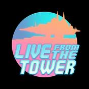 Podcast Live From The Tower