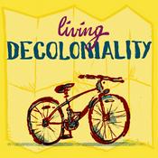 Podcast Living decoloniality