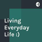 Podcast Living Everyday Life :)